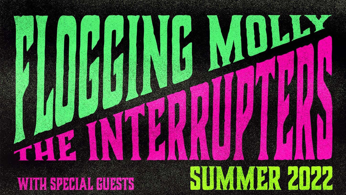 FLOGGING MOLLY & THE INTERRUPTERS