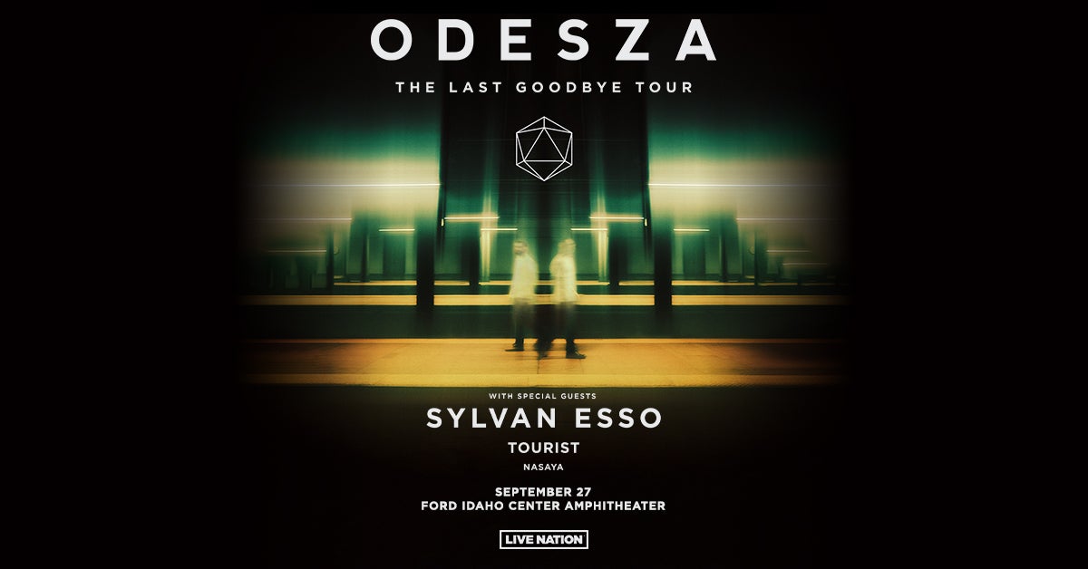 Odesza: The Last Goodbye Tour