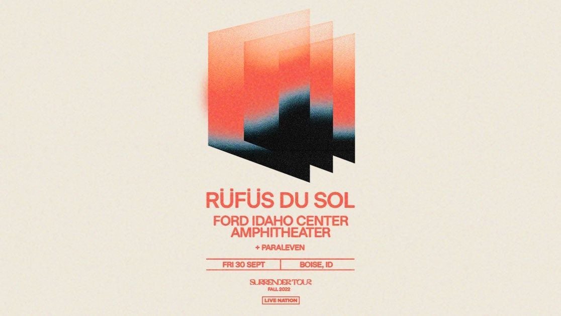 RÜFÜS DU SOL - SURRENDER TOUR