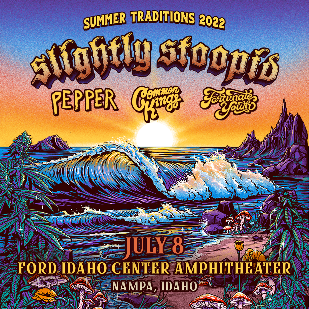 More Info for Slightly Stoopid Summer Traditions Tour 2022